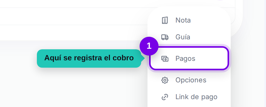 Opción Pagos en el menú de acciones del comprobante señalada